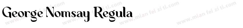 George Nomsay Regula字体转换